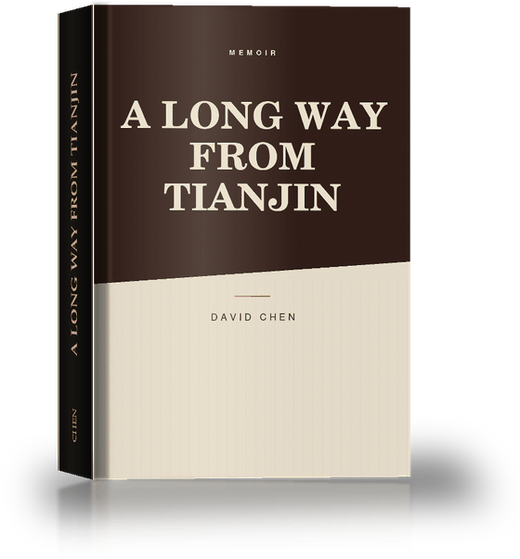 A Long Way from Tianjin by David Chen